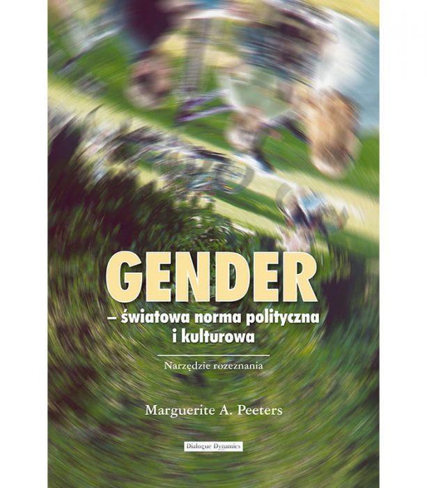 Gender - światowa norma polityczna i kulturowa