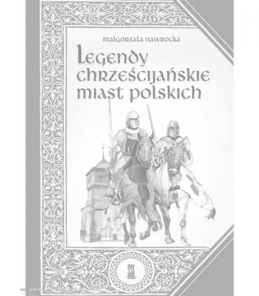 Legendy chrześcijańskie miast polskich (B)